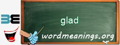 WordMeaning blackboard for glad